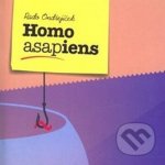 Homo Asapiens - Rado Ondřejíček – Hledejceny.cz