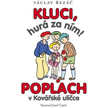 Kluci hurá za ním, Poplach v Kovářské uličce Kniha