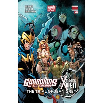 Strážci Galaxie / New X-Men: Soud s Jean Greyovou - Brian Michae