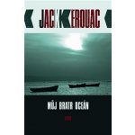 Můj bratr oceán - Jack Kerouac – Sleviste.cz