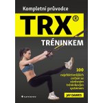 Kompletní průvodce TRX® tréninkem Jay Dawes 2025 – Zboží Dáma