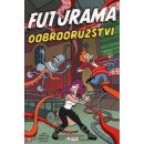 Matt Groening - Futurama - Dobrodružství ještě šílenější, kniha