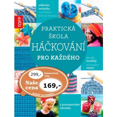 TOPP Praktická škola háčkování – Zboží Mobilmania