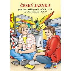 Český jazyk 5 - Pracovní sešit pro 5. ročník, 1. díl nová řada