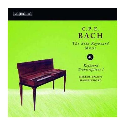 Carl Philipp Emanuel Bach - Keyboard Transcriptions I CD – Hledejceny.cz