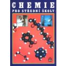 Chemie pro střední školy - Banýr Jiří a kolektiv