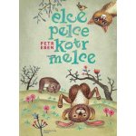 Petr Eben Elce pelce kotrmelce – Hledejceny.cz