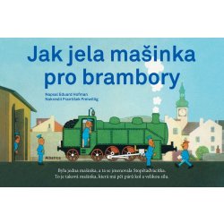 Jak jela mašinka pro brambory - Eduard Hofmann