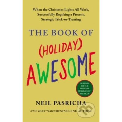 The Book of Holiday Awesome - Neil Pasricha