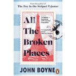 All The Broken Places - John Boyne – Hledejceny.cz
