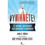 Vynikněte! - John Miller – Hledejceny.cz