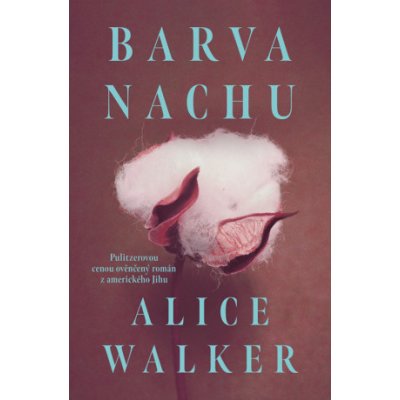 Barva nachu - Alice Walker – Zboží Mobilmania