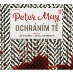 Ochráním tě - Peter May - - Jiří Dvořák – Hledejceny.cz