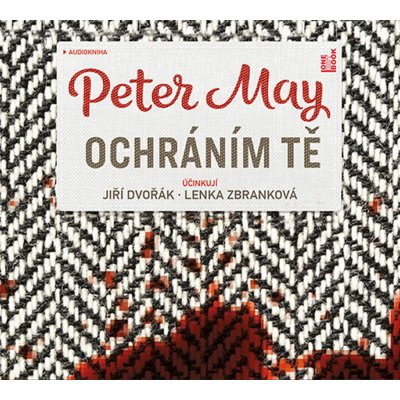 Ochráním tě - Peter May - - Jiří Dvořák