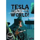 Tesla Breaks the World!