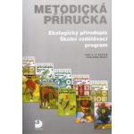 Ekologický přírodopis a RVP - Metodická příručka Danuše Kvasničková – Zbozi.Blesk.cz