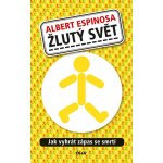 Žlutý svět - Albert Espinosa – Hledejceny.cz