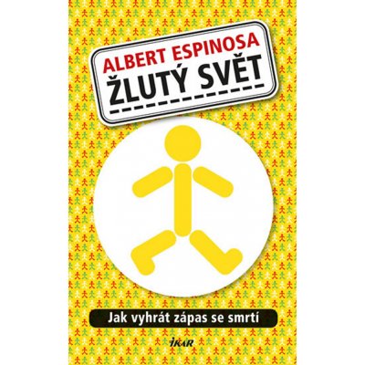 Žlutý svět - Albert Espinosa