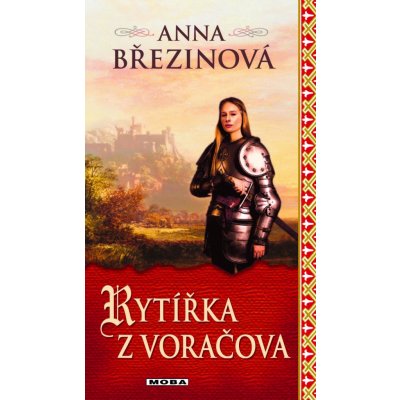 Březinová Anna - Rytířka z Voráčova – Zboží Mobilmania