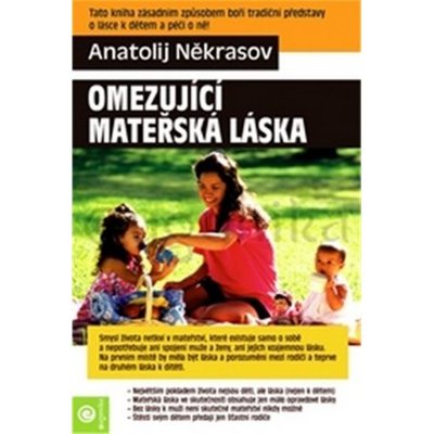 Omezující mateřská láska Kniha - Někrasov Anatolij