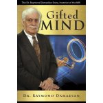 Gifted Mind: The Dr. Raymond Damadian Story, Inventor of the MRI Damadian RaymondPevná vazba – Sleviste.cz