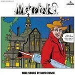 David Bowie - METROBOLIST AKA THE MAN WHO SOLD T CD – Hledejceny.cz