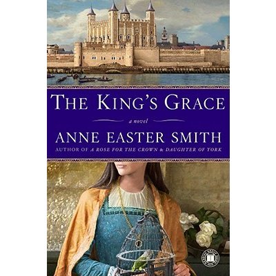 The King's Grace Smith Anne EasterPaperback – Hledejceny.cz