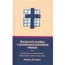 Duchovní služba v postkomunistickém vězení aneb ohlédnutí za dvacetiletím Vězeňské duchovenské péče - Bohdan Pivoňka