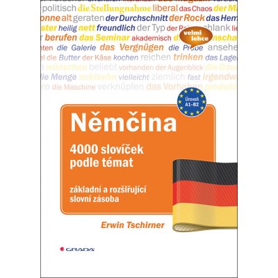 Němčina 4000 slovíček podle témat - Ervin Tschirner – Zboží Mobilmania