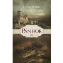 Pán hor III. - Körnerová Hana Marie