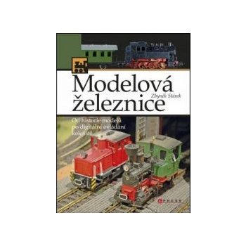 Modelová železnice - Zbyněk Stárek