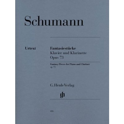 Robert Schumann Fantasy Pieces For Clarinet And Piano Op.73 noty na klarinet klavír – Hledejceny.cz