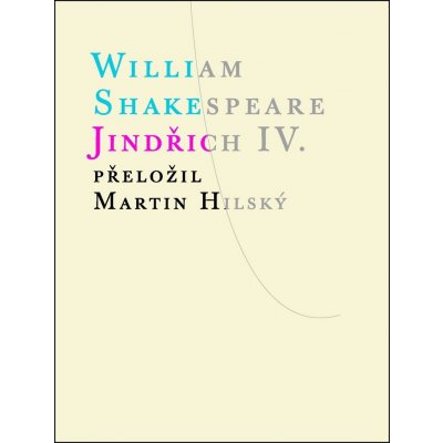 Jindřich IV. - William Shakespeare – Zbozi.Blesk.cz