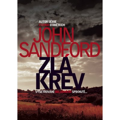 Zlá krev - John Sandford – Hledejceny.cz