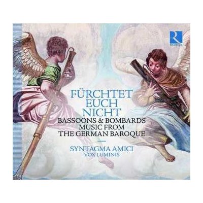 Syntagma Amici - Fürchtet Euch Nicht - Bassoons Bombardes Music From The German Baroque CD – Hledejceny.cz