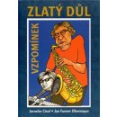 Zlatý důl vzpomínek -- Život Jana Fermera Obermayera plný hudby - Jaroslav Císař, Jan F. Obermayer