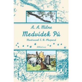 Medvídek Pú - A. A. Milne