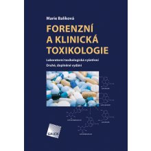 Forenzní a klinická toxikologie - Marie Balíková