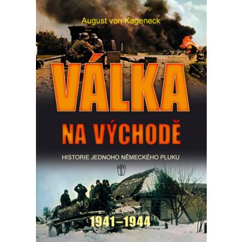 Válka na východě - Kageneck August von