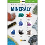 Minerály - Příručka pro mladé přírodovědce – Zboží Mobilmania