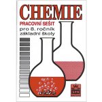 Chemie pro 8. ročník základní školy Pracovní sešit - Hana Čtrnáctová a kol. – Hledejceny.cz