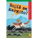 Bojíš se, Margito? Ivona Březinová