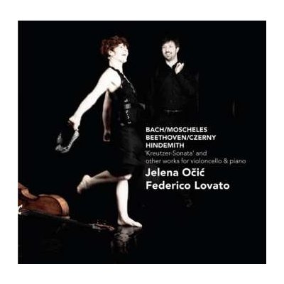 Johann Sebastian Bach - 'Kreutzer Sonata' and Other Works For Violoncello And Piano CD – Hledejceny.cz