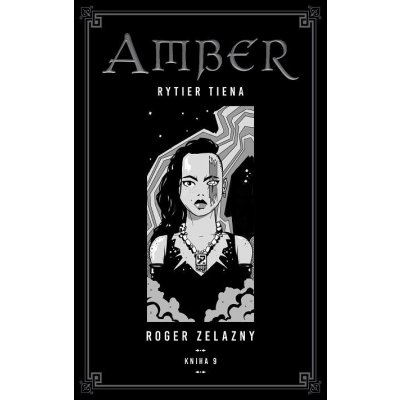 Zelazny Roger - Kroniky Amberu 9