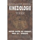 Základní kniha Kineziologie, Nová cesta ke zdraví pro 21. století