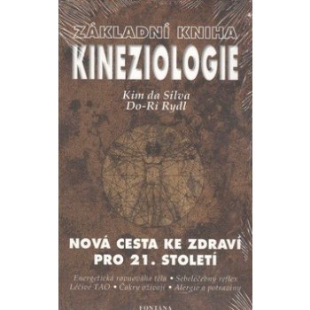 Základní kniha Kineziologie, Nová cesta ke zdraví pro 21. století