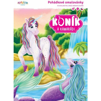 Koník a kamarádi Pohádkové omalovánky – Zboží Mobilmania