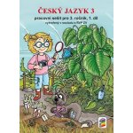 Český jazyk 3, 1. díl (dvoubarevný prac. sešit) – Zboží Mobilmania