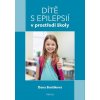 Elektronická kniha Dítě s epilepsií v prostředí školy - Dana Bursíková