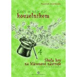 Každý se může stát kouzelníkem 4 Škola hry na klávesové nástroje s automatickým doprovodem – Sleviste.cz